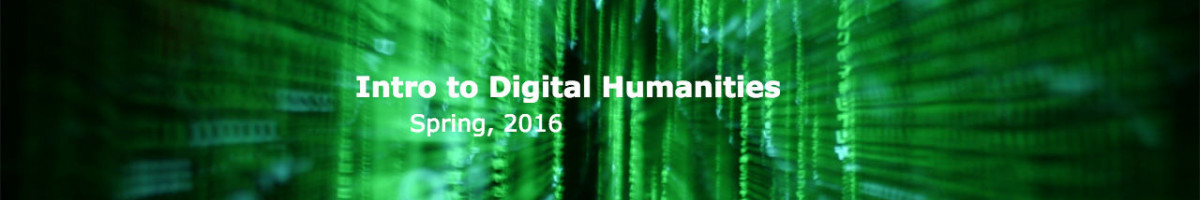 Intro to Digital Humanities 2016